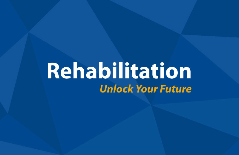 Rehabilitation - Unlock Your Future